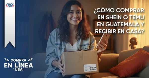 ¿Cómo comprar en Shein o Temu en Guatemala y recibir en casa?