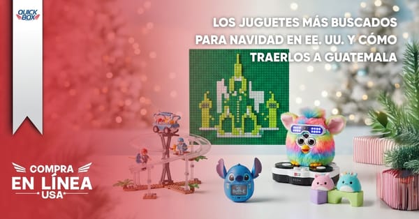Los juguetes más buscados para Navidad en EE. UU. y cómo traerlos a Guatemala