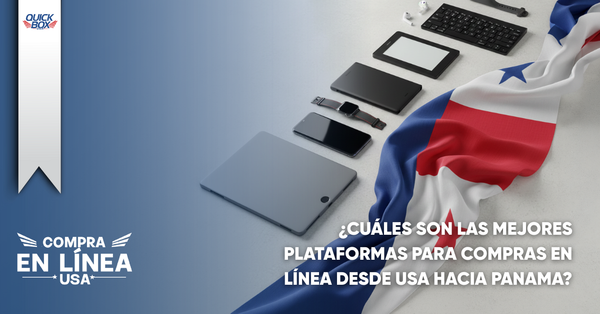 Compras en línea en Estados Unidos enviadas a Panamá con el servicio de courier Quick Box USA